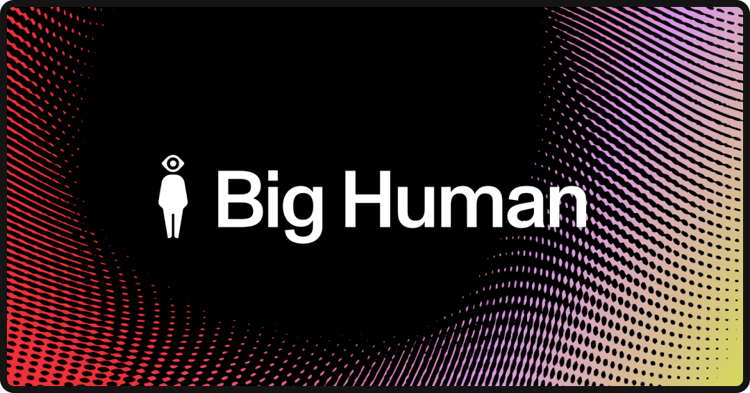 Logo for Big Human, one of the top startup marketing agencies in 2026.
